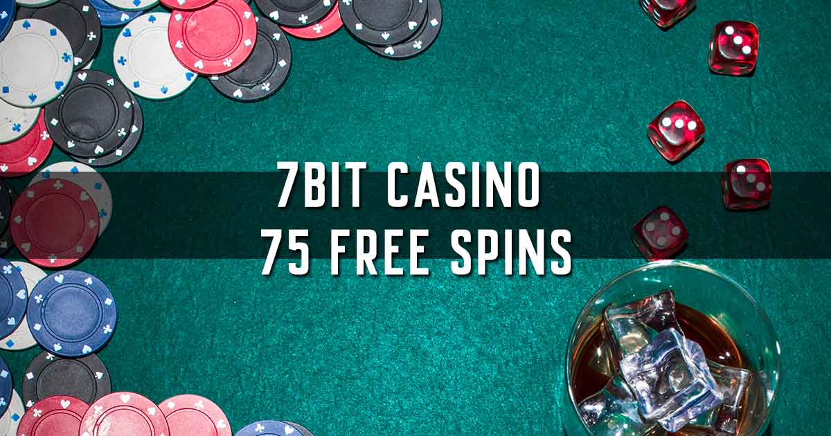 7Bit Casino 75 Free Spins